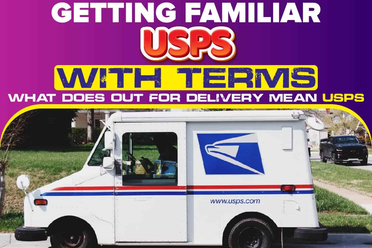 Getting Familiar USPS with Terms