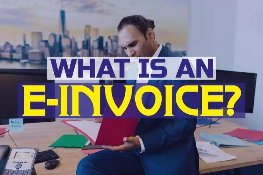 What Is An E-Invoice